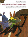 Who's In Rabbit's House?